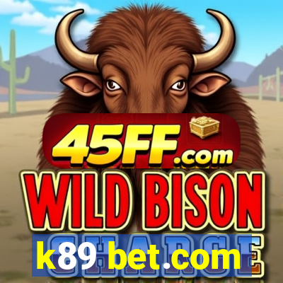 k89 bet.com